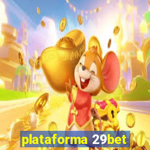 plataforma 29bet